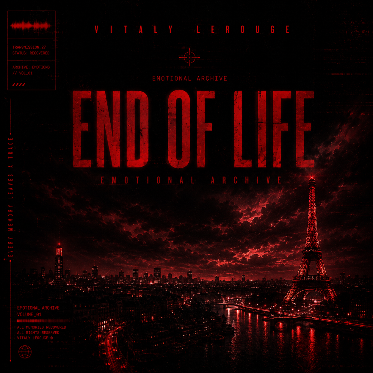 End of Life — Vitaly Lerouge, Emotional Archive